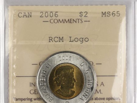 2006 RCM Logo (single date) Canada Two Dollar ICCS Certified MS-65 Supply