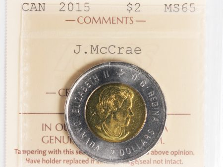 2015 John McCrae Canada Two Dollar ICCS Certified MS-65 For Discount